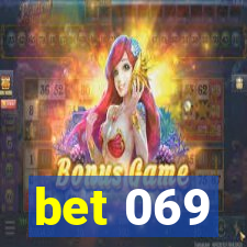 bet 069